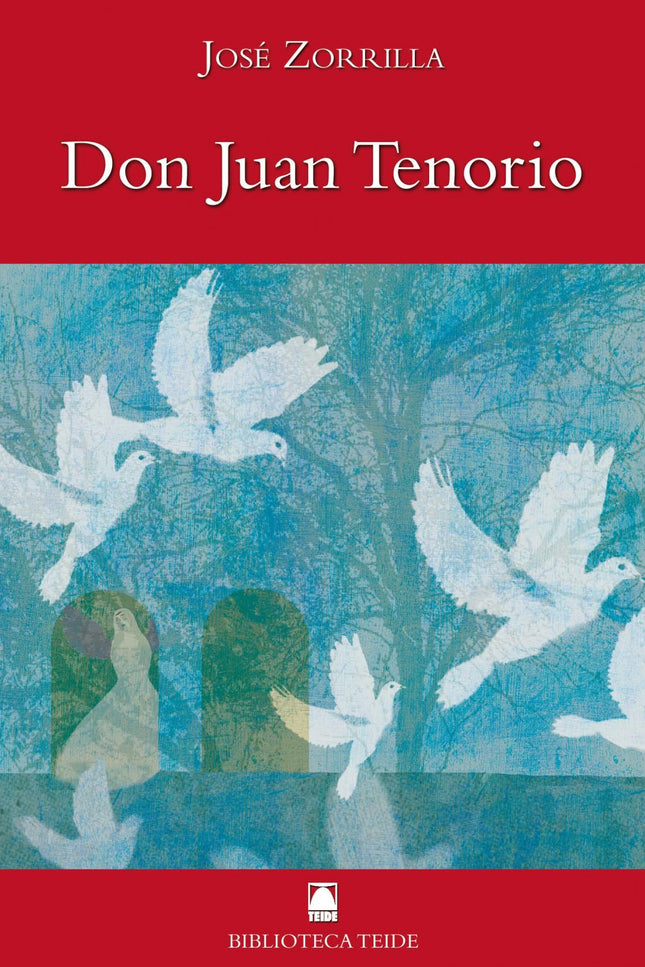Biblioteca Teide 051 - Don Juan Tenorio -zorrilla