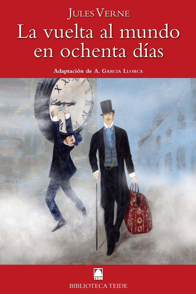 Libro La Vuelta Al Mundo En Ochenta Días. Biblioteca Teide 59: .