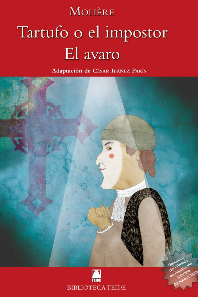 Tartufo O El Impostor, El Avaro