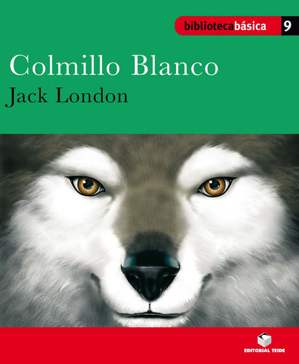 Libro Biblioteca Básica 09 - Colmillo Blanco: .