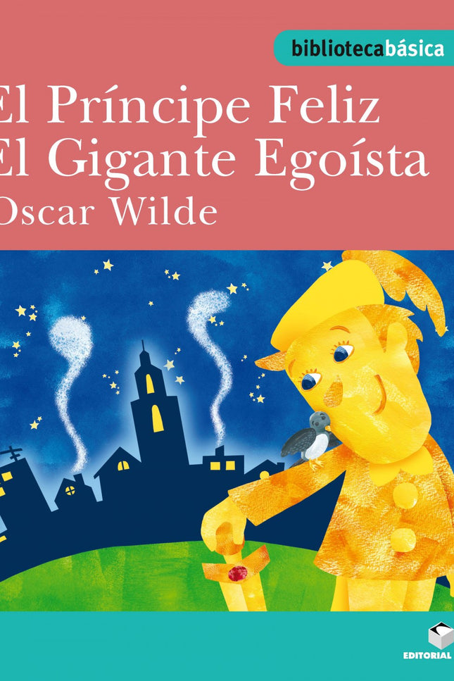 Libro Biblioteca Básica 21 - El Príncipe Feliz: .