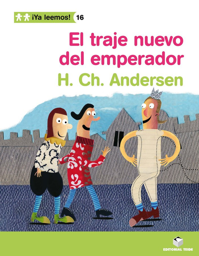 ¡Ya leemos! 016 - El traje nuevo del emperador -H. Ch. Andersen- - S.A. Editorial Teide - Tapa blanda