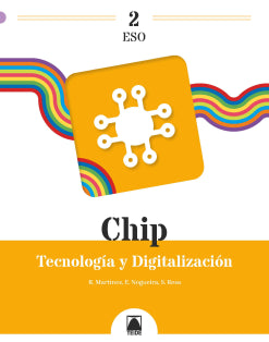  Chip 2. Tecnología y digitalización 2 ESO  - Ramón Martínez López - RUSTICA
