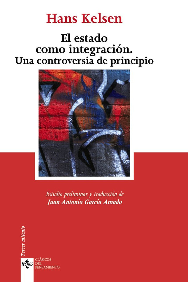 El Estado como integración - Hans Kelsen - Tapa blanda