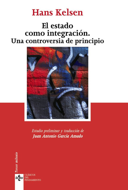 El Estado como integración - Hans Kelsen - Tapa blanda