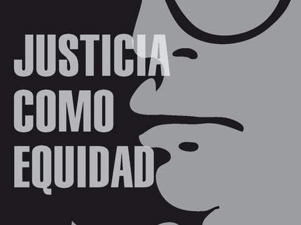 Justicia como equidad - John Rawls - RÃºstica