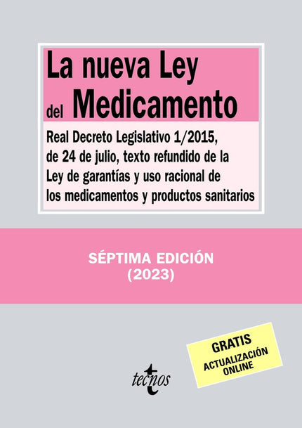 LA NUEVA LEY DEL MEDICAMENTO 7ªED - Editorial Tecnos - Tapa blanda