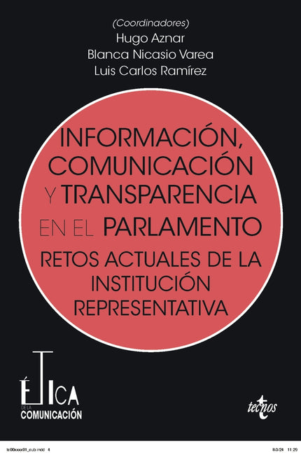 Información, Comunicación Y Transparencia En El Parlamento