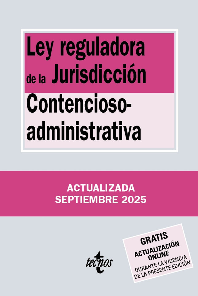 Ley Reguladora De La Jurisdicción Contencioso-administrativa