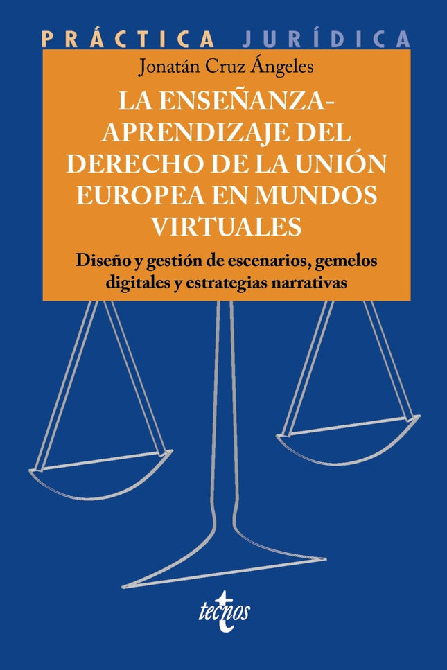 La Enseñanza-aprendizaje Del Derecho De La Unión Europea En Mundos Virtuales