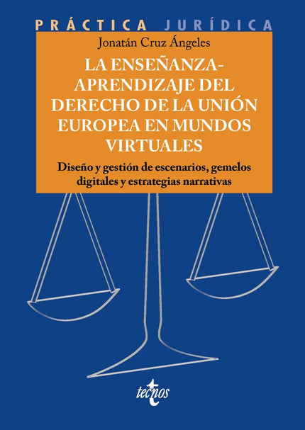 La Enseñanza-aprendizaje Del Derecho De La Unión Europea En Mundos Virtuales