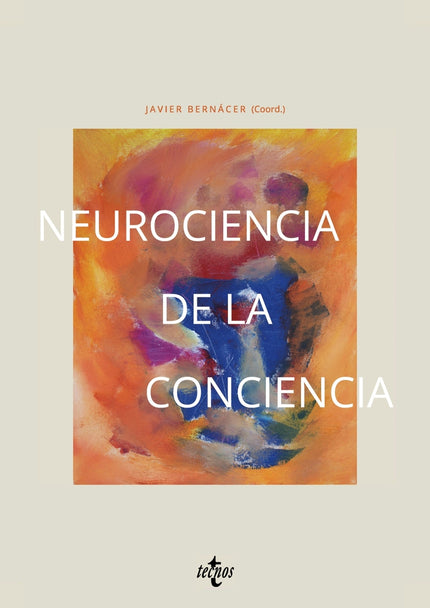 Neurociencia De La Conciencia
