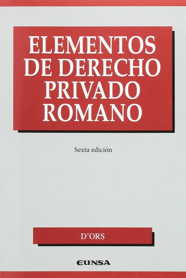 Elementos De Derecho Privado Romano
