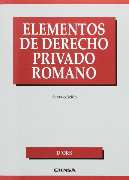Elementos De Derecho Privado Romano