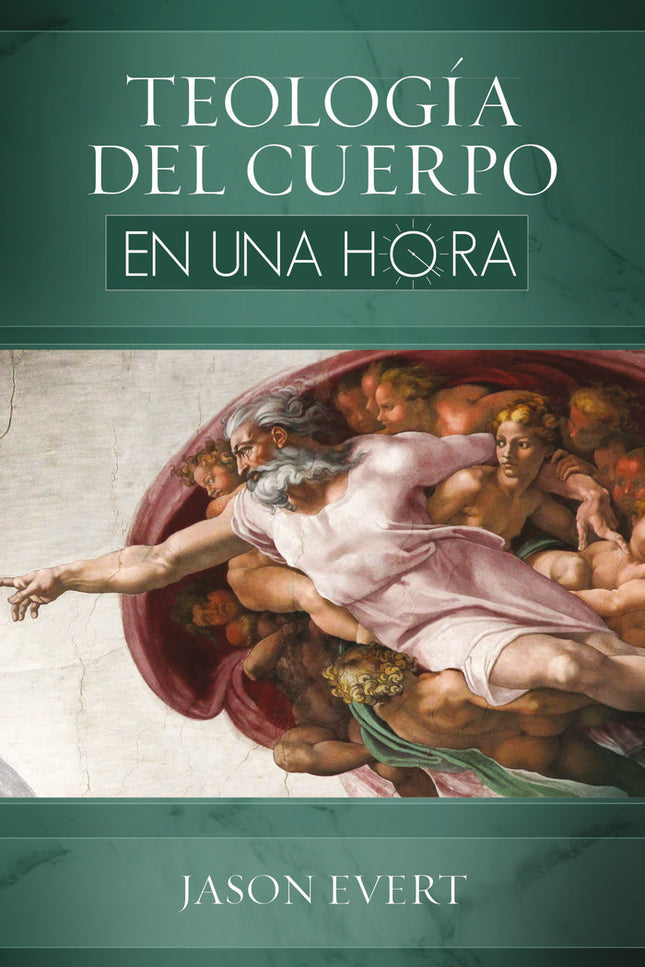 TEOLOGIA DEL CUERPO EN UNA HORA - Jason Evert - Bolsillo