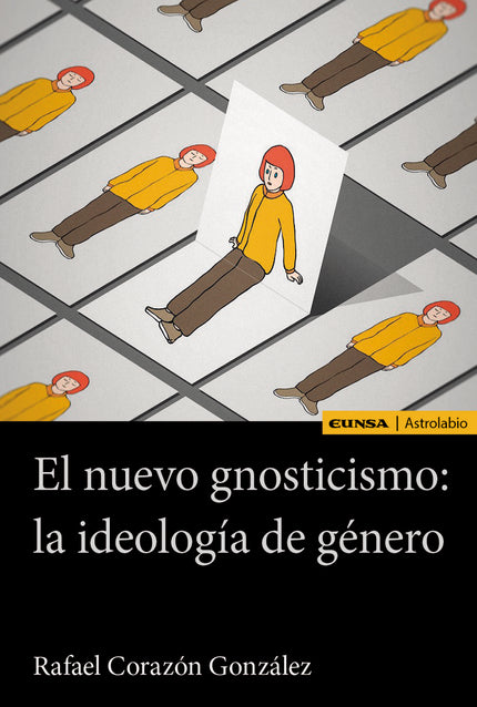 EL NUEVO GNOSTICISMO: LA IDEOLOGIA DE GENERO - Rafael Corazón González - Tapa blanda