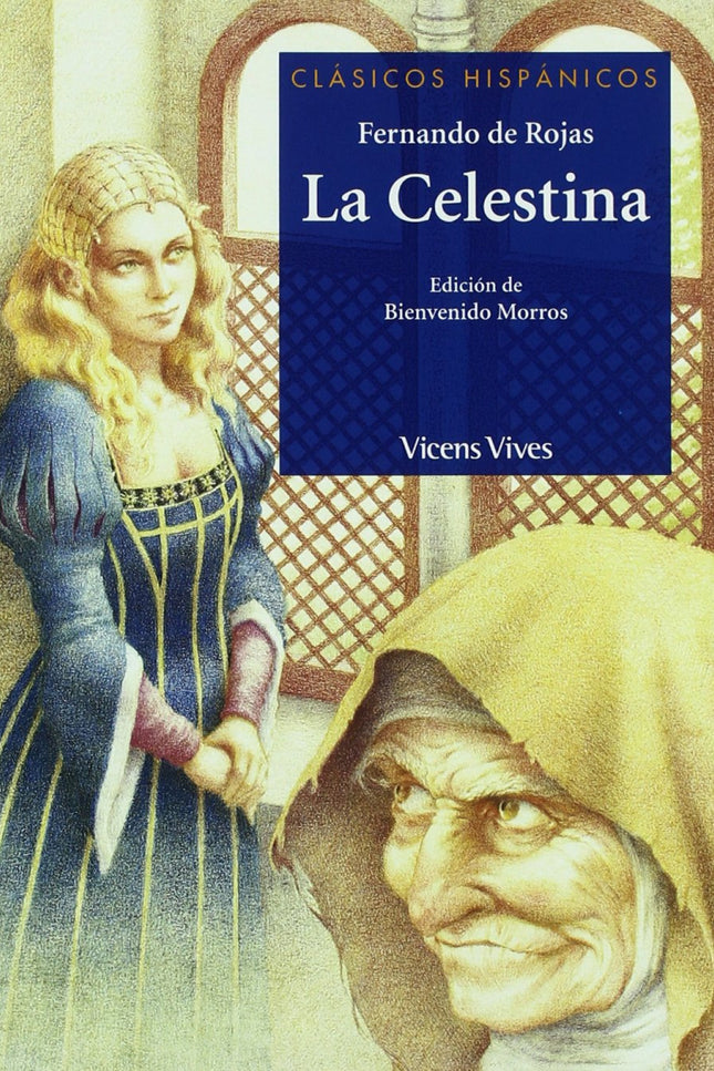 La Celestina. Coleccion Clasicos Hispanicos. Auxiliar Bup.