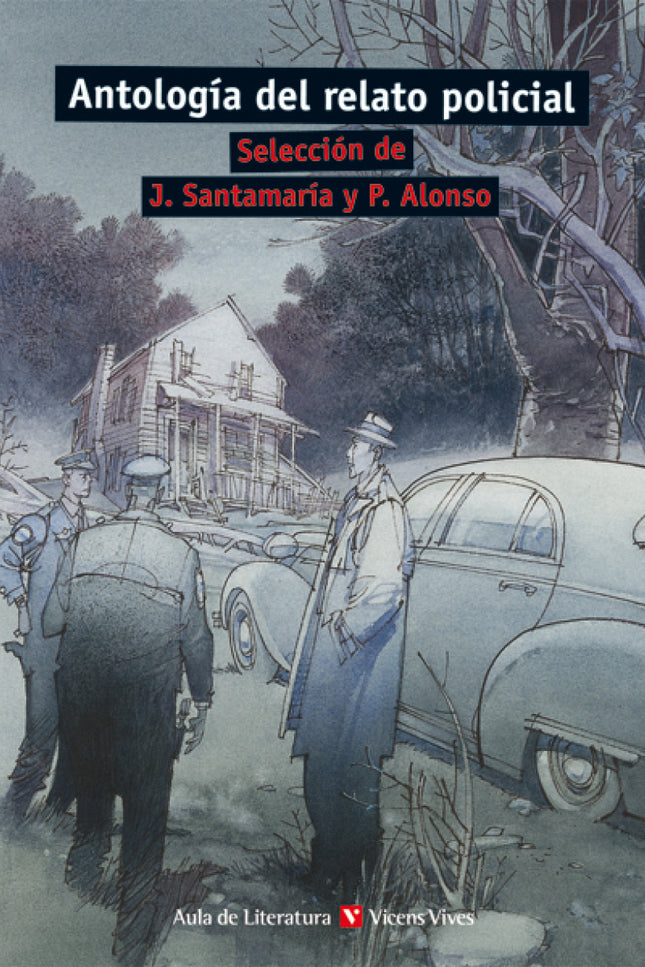 Antologia Del Relato Policial. Aula De Literatura