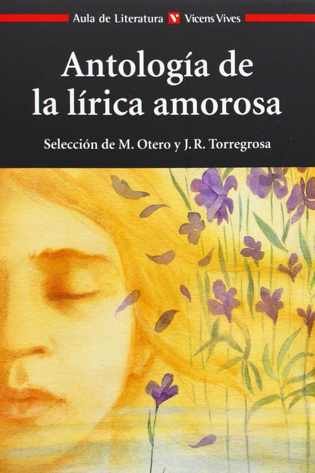 Antologia De La Lirica Amorosa. Aula De Literatura.