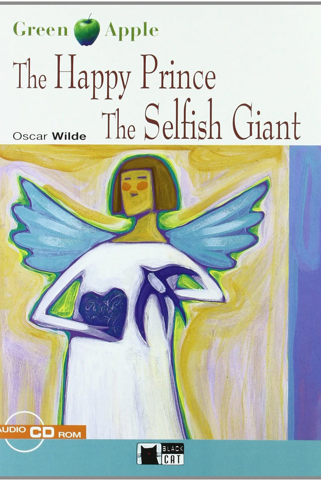The Happy Prince &amp;the Selfish Giant. Book