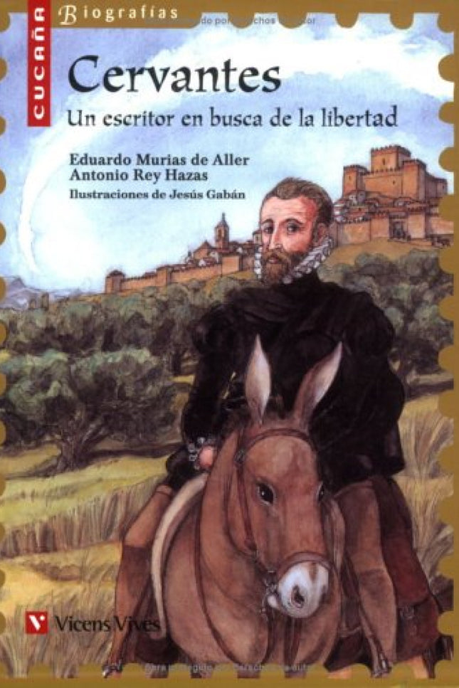 Cervantes (cucaña Biografias)