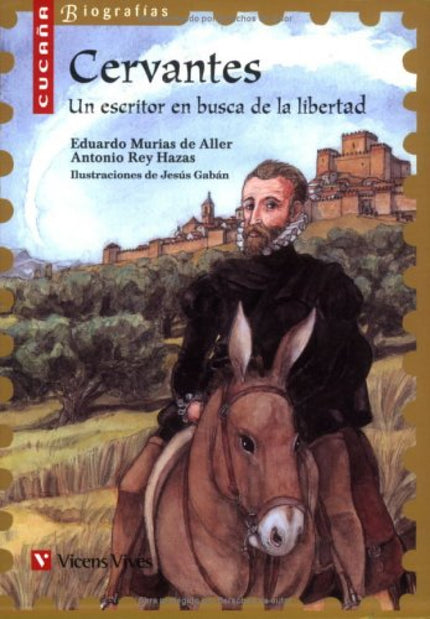 Cervantes (cucaña Biografias)