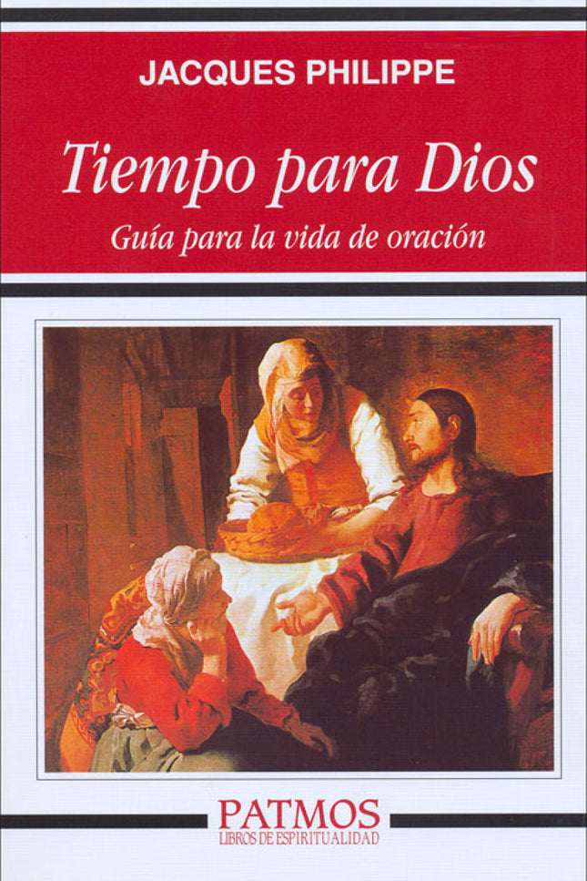 Tiempo Para Dios: Guía Para La Vida De Oración