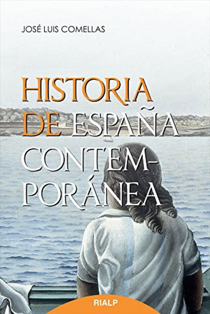 Libro Historia De España Contemporánea: Edición actualizada de uno de los principales libros del autor, indispensable pa