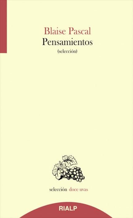 Libro Pensamientos: Selección Doce Uvas es una colección de pequeños grandes libros de lectura indispensable. En esta se