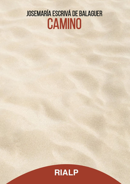 Libro Camino: Mons Escrivá ha escrito algo más que una obra maestra;escribió sacando inspiración de su propio corazón, y