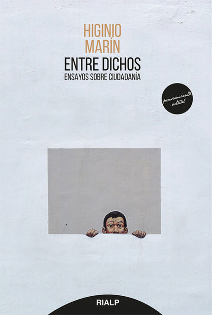 Libro Entre Dichos: Reflexión sobre costumbres, cambios culturales, ideas en ascenso e ideas en declive, prejuicios y pr
