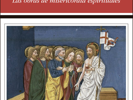 Libro Solo El Amor Crea: Recorrido por las siete obras de misericordia espirituales, que ayuda a entender cómo la felici