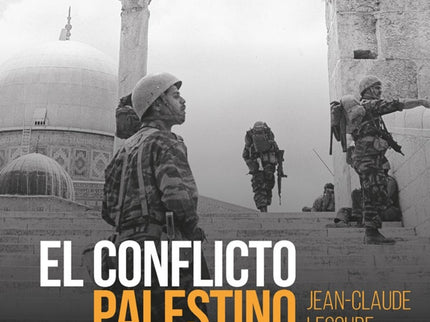 Libro El Conflicto Palestino Israelí: En 100 preguntas y respuestas, con la ayuda de mapas y un glosario, el autor descifra uno de los conflictos más importantes y tensos del planeta.