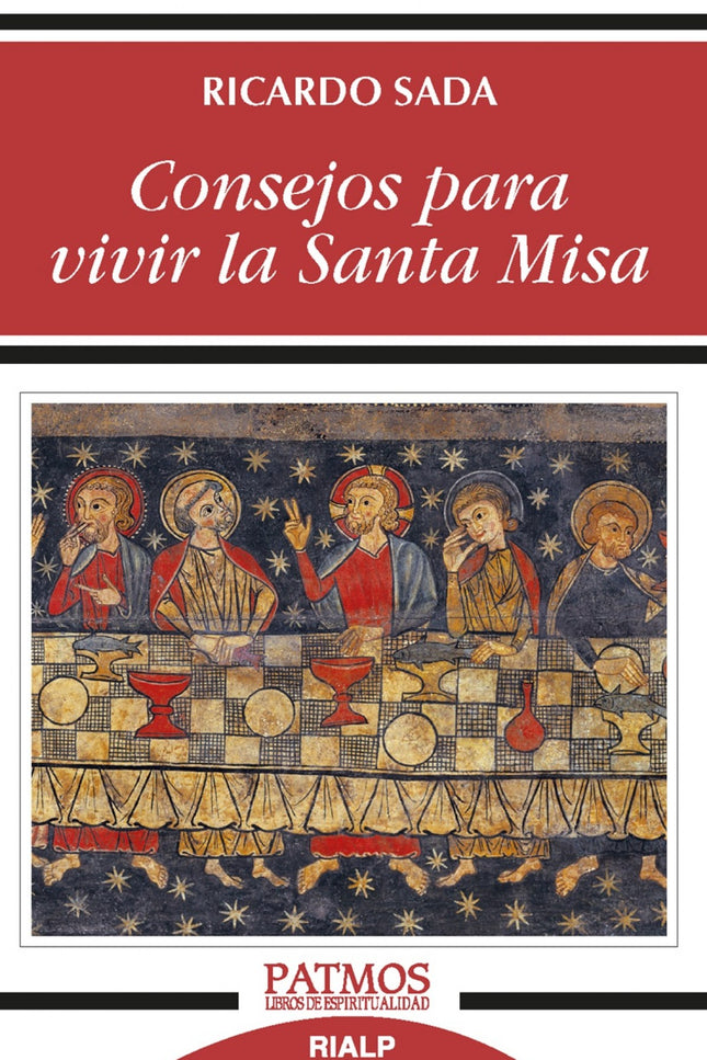 Libro Consejos Para Vivir La Santa Misa: Consejos para vivir la Santa Misa  La Misa es una cita indispensable en la vida del cristiano. Pero es también un misterio, al que podemos aproximarnos cada día más.