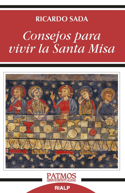 Libro Consejos Para Vivir La Santa Misa: Consejos para vivir la Santa Misa  La Misa es una cita indispensable en la vida del cristiano. Pero es también un misterio, al que podemos aproximarnos cada día más.