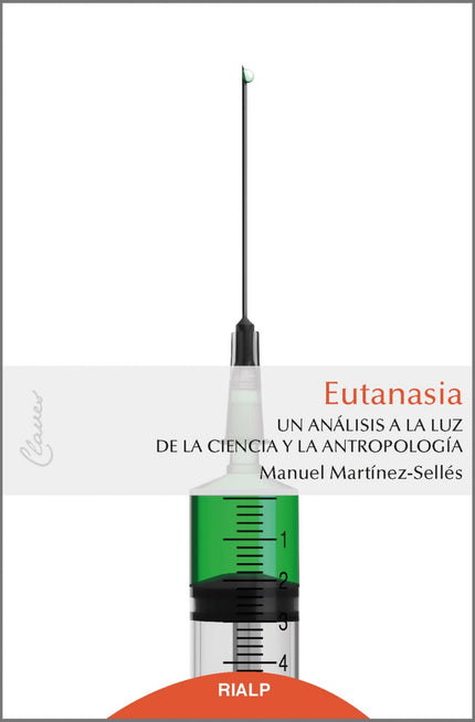 Libro Eutanasia: ¿Qué es la eutanasia? ¿Cuáles son sus consecuencias?