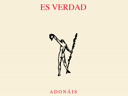 Libro Todo Cuanto Es Verdad: El poemario ha sido galardonado con un accésit del Premio Adonáis 2019. En él, el poeta reivindica un sentido más humano de la existencia, y lo hace con un lenguaje irónico, entresacado de la vida cotidiana.
