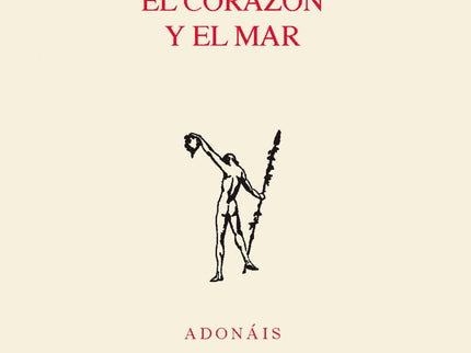 Libro El Corazón Y El Mar: El poeta asienta aquí su mundo propio entre lo trascendente y lo cotidiano, entre el sueño y la realidad, manifestándonos sus inquietudes más profundas mediante un lenguaje intenso, contemporáneo y tiernamente humano.
