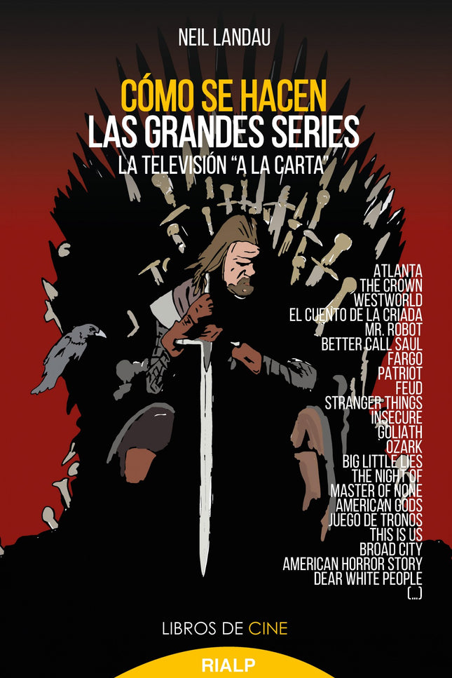 Libro Cómo Se Hacen Las Grandes Series: Amazon, Hulu y Netflix han sido solo el comienzo de la rápida evolución que se está produciendo en el ecosistema de televisión. La proliferación de lo digital ha llevado a una diversidad cada vez mayor de programación, más auténtica y atractiva que nunca.