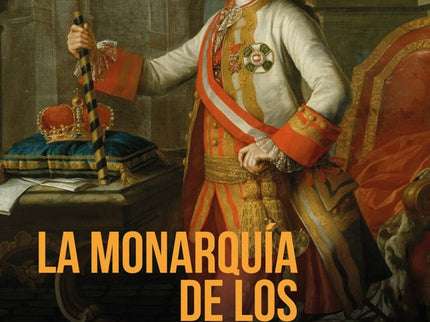 Libro La Monarquía De Los Habsburgo (1618-1815): El libro presenta el dominio de esta monarquía como una potencia militar y cultural de enorme influencia, y sugiere vínculos con numerosos problemas de la Europa contemporánea.
