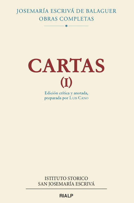 Libro Cartas I (edición Crítico-histórica). Rústica: Este volumen contiene las primeras cuatro Cartas Pastorales de san Josemaría, en las que trata sobre la llamada universal a la santidad y al apostolado en la vida ordinaria.