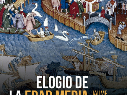 Elogio De La Edad Media