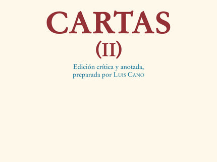 Cartas Ii (edición Crítico-histórica)