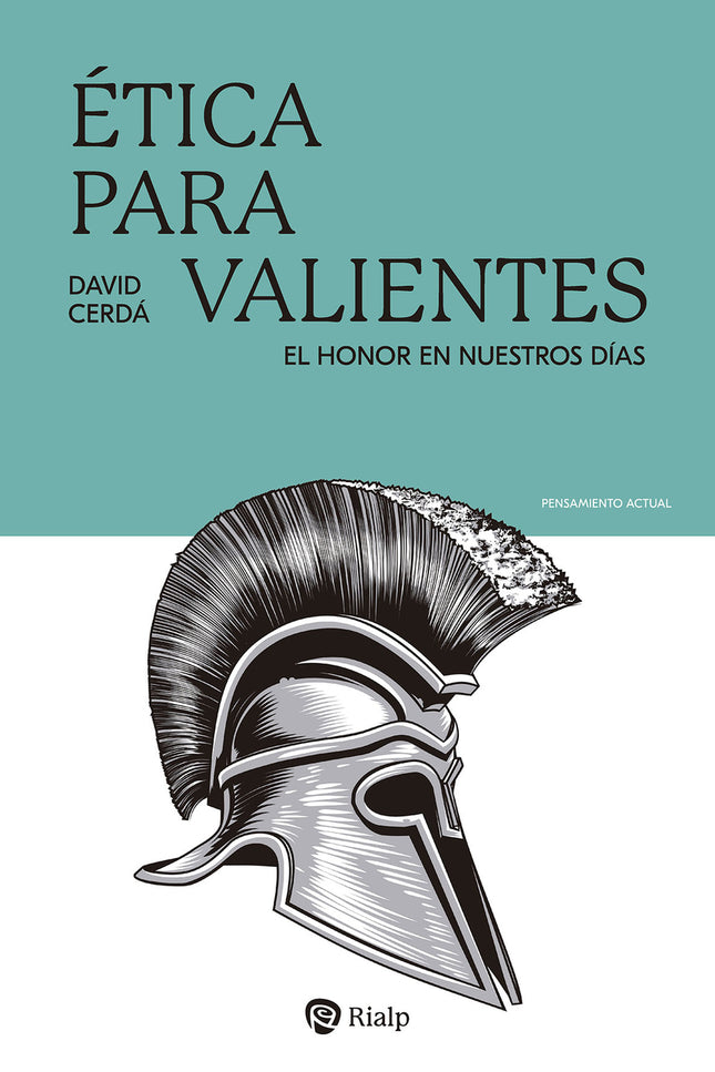 ética Para Valientes