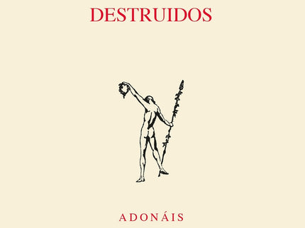 Los Dioses Destruidos