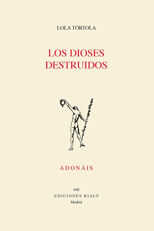 Los Dioses Destruidos