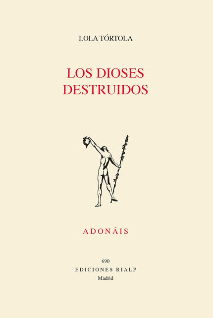 Los Dioses Destruidos