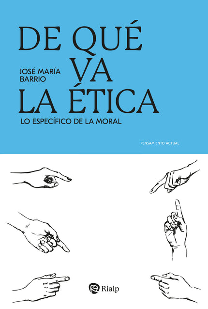 De Qué Va La ética