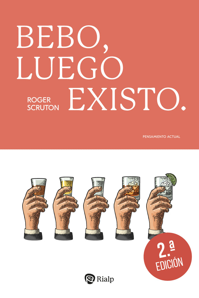 Bebo, Luego Existo.