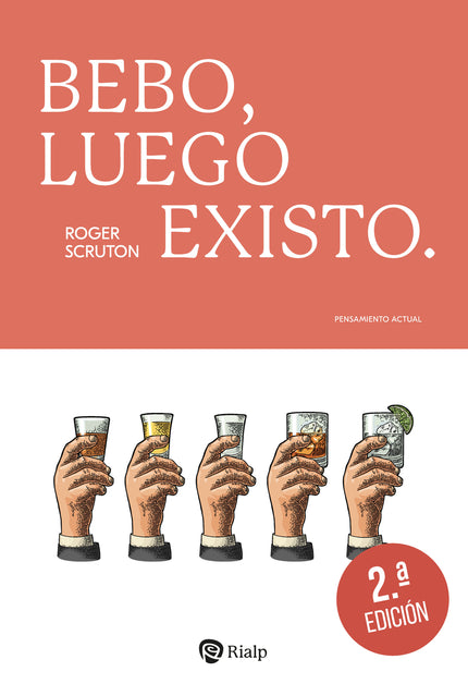 Bebo, Luego Existo.